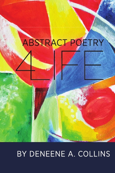 Abstract Poetry 4 Life