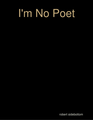 I'm No Poet