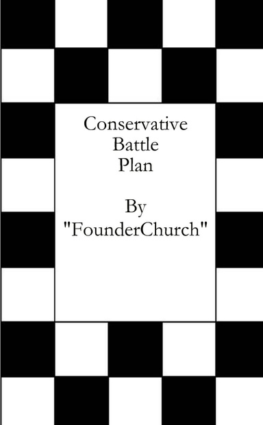 The Conservative Battleplan