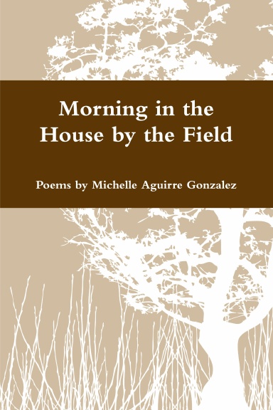 Morning in the House by the Field