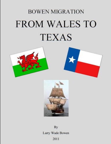 Bowen Migration From Wales to Texas