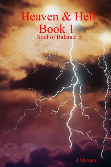 Heaven & Hell Book 1: Soul of Balance
