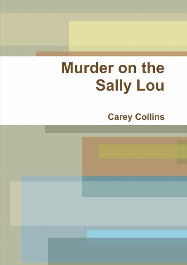 Murder on the Sally Lou