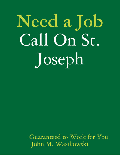Need a  Job: Call on St. Joseph