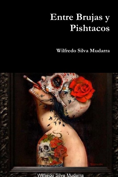 Entre Brujas y Pishtacos