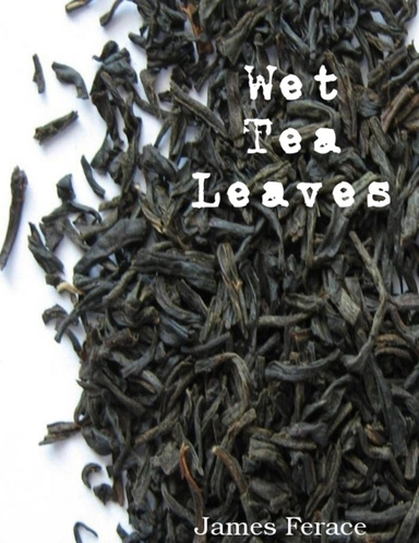 Wet Tea Leaves