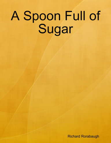 A Spoon Full of Sugar