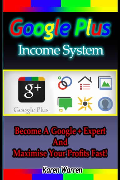Google Plus Income System