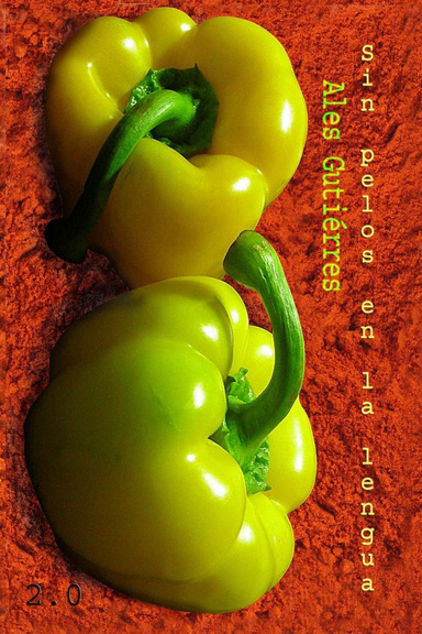 Sin pelos en la lengua 2.0