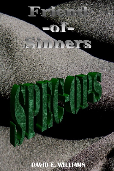 Friend of Sinners - Spec-Ops
