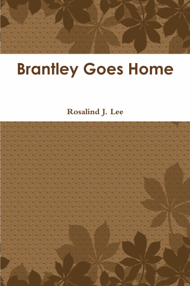 Brantley Goes Home