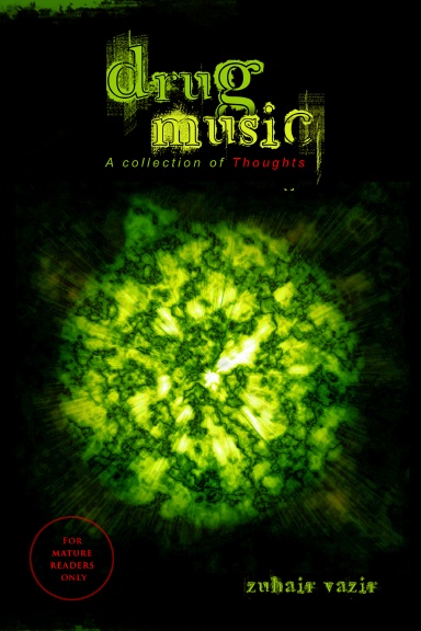 Drug Music: A collection of Thoughts