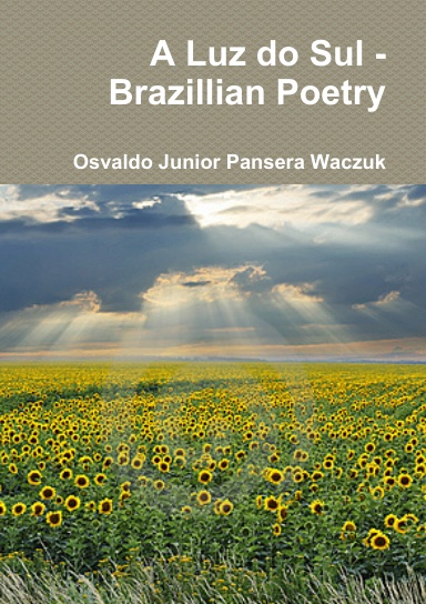 A Luz do Sul - Brazillian Poetry