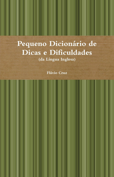 Pequeno Dicionário de Dicas e Dificuldades