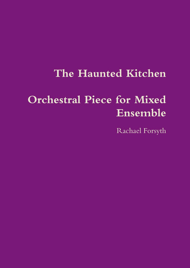 The Haunted Kitchen