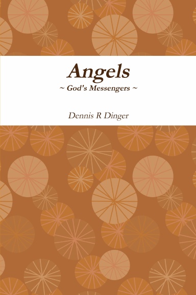 Angels --- God's Messengers