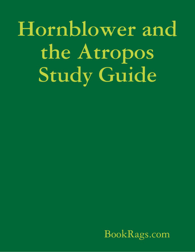 Hornblower and the Atropos Study Guide