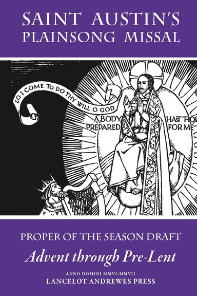 Saint Austin's Plainsong Missal: Advent through Pre-Lent
