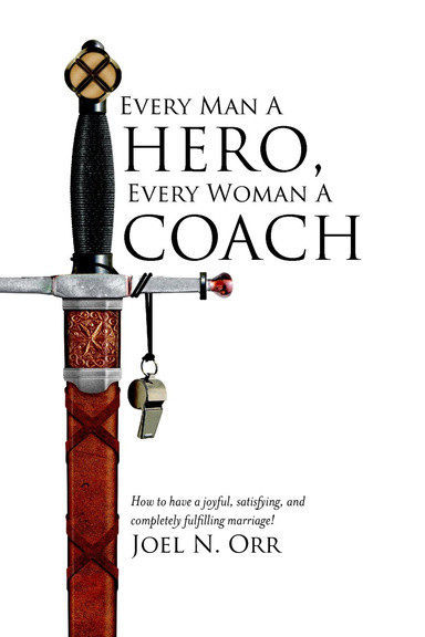 Every Man a Hero, Every Woman a Coach