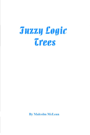 Fuzzy Logic Trees