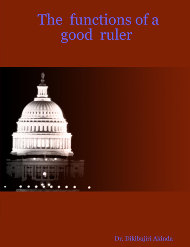 The  functions of a good  ruler