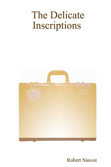 The Delicate Inscriptions