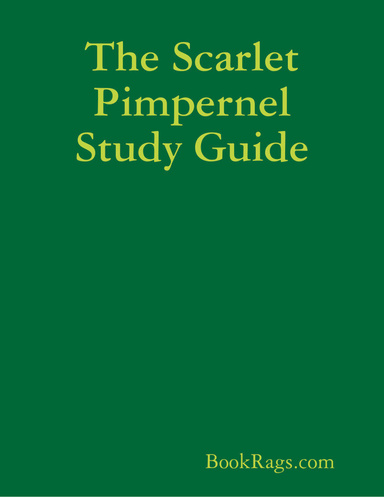 The Scarlet Pimpernel Study Guide