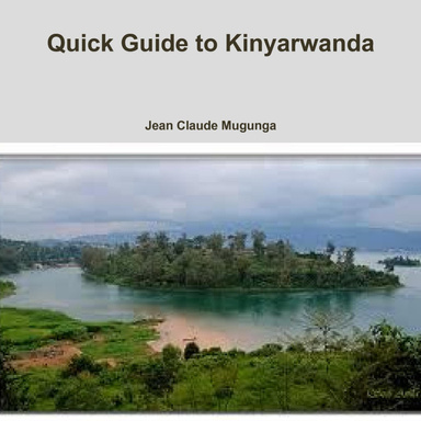 Quick Guide to Kinyarwanda