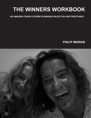 THE WINNERS WORKBOOK A CRASH COURSE IN SALES