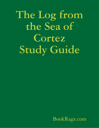 The Log from the Sea of Cortez Study Guide