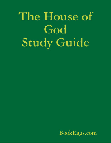 The House of God Study Guide