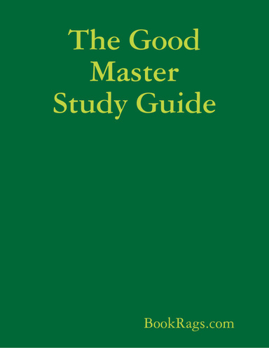 The Good Master Study Guide
