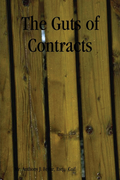 The Guts of Contracts