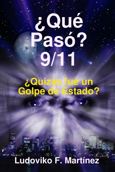 ¿Qué Pasó?   9/11