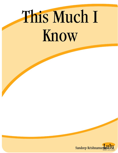 This Much I Know
