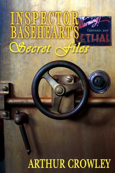 Inspector Baseheart's Secret Files