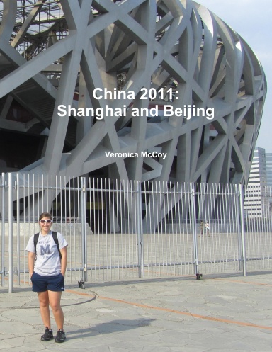 China 2011: Shanghai and Beijing