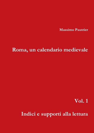Roma, un calendario medievale vol. 1