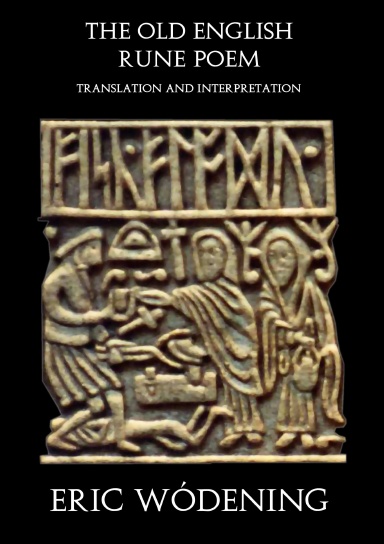 The Old English Rune Poem: Translation and Interpretation