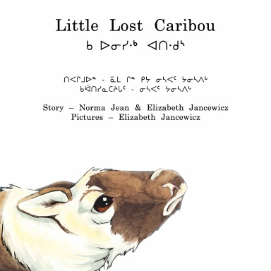 Little Lost Caribou (English w/ Naskapi Text)