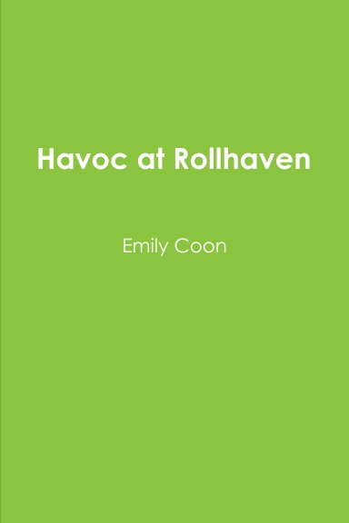Havoc at Rollhaven