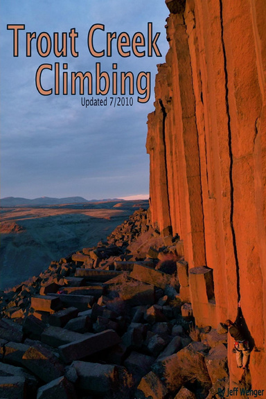 Trout Creek Guidebook : Updated 7/2010