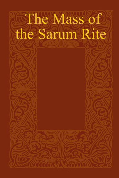 The Mass of the Sarum Rite