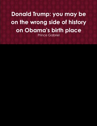 Donald Trump: you may be on the wrong side of history on Obama's birth place