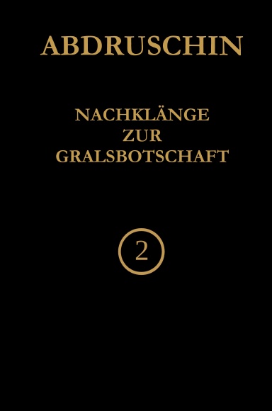 NACHKLANGE ZUR GRALSBOTSCHAFT 2(Mit Numerierung)