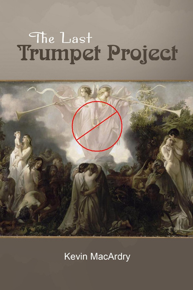 The Last Trumpet Project