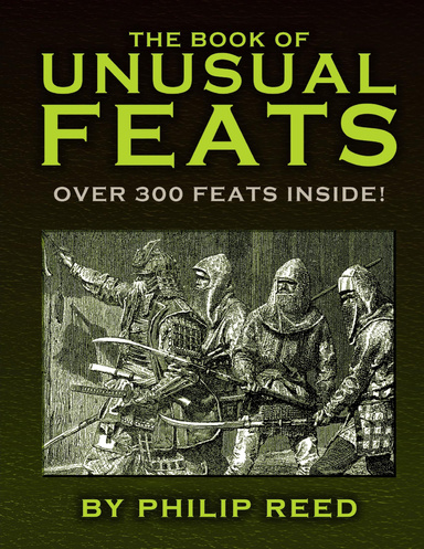 The Book of Unusual Feats: Over 300 Feats Inside!