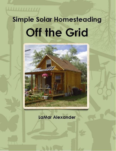 Ultimate Off Grid Guide