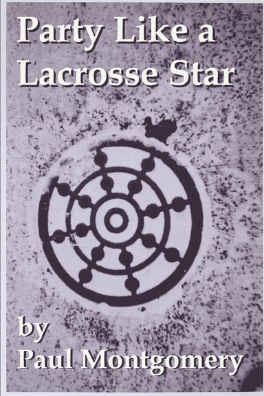 Party Like a Lacrosse Star