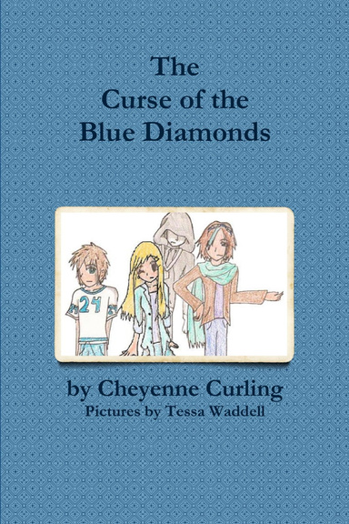 The Curse of the Blue Diamonds